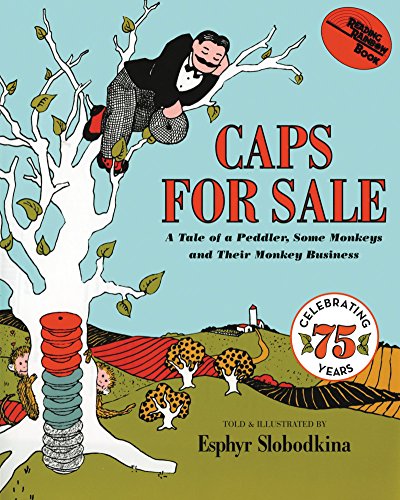 [9780064431439] Caps for Sale: A Tale of a Peddler Some Monkeys and Their Monkey Business