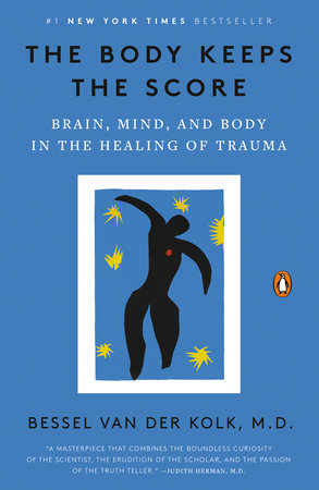 [9780143127741] The Body Keeps The Score: Mind, Brain And Body In Transformation Of Trauma