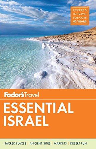 [9780147546760] Fodor's Essential Israel (Full-color Travel Guide)
