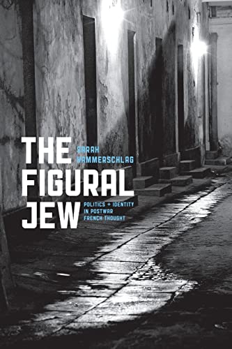 [9780226315126] The Figural Jew: Politics and Identity in Postwar French Thought (Religion and Postmodernism)