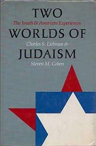 [9780300047264] Two Worlds of Judaism: The Israeli and American Experiences