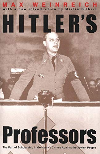 [9780300053876] Hitler's Professors: The Part of Scholarship in Germany's Crimes Against the Jewish People