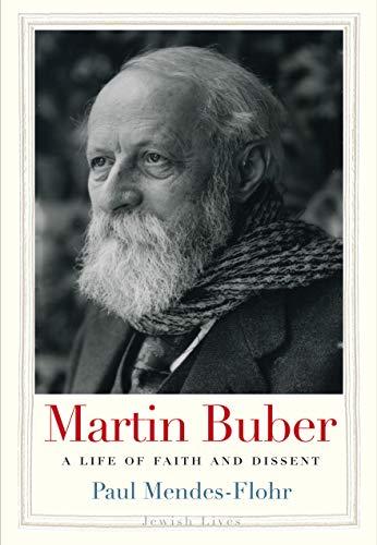 [9780300153040] Martin Buber: A Life of Faith and Dissent (Jewish Lives)