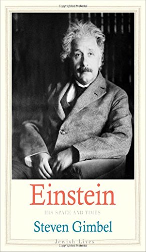 [9780300196719] Einstein: His Space and Times | Jewish Lives Series
