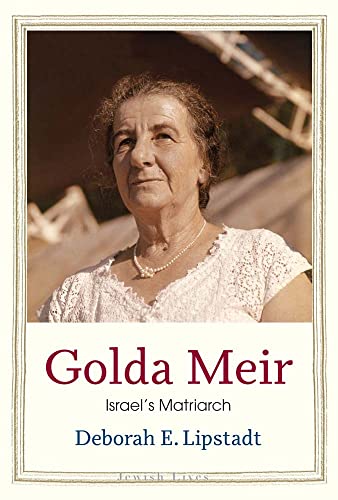 [9780300253511] Golda Meir: Israel’s Matriarch (Jewish Lives)