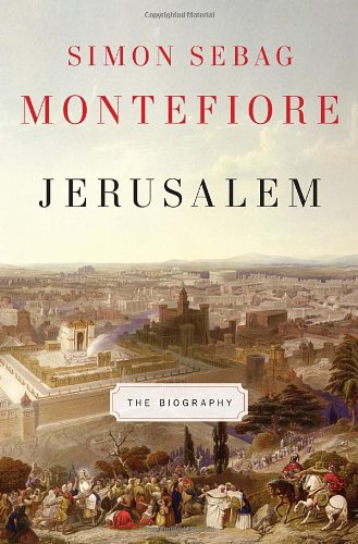 [9780307266514] Jerusalem: The Biography
