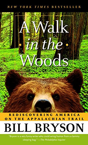 [9780307279460] A Walk in the Woods: Rediscovering America on the Appalachian Trail