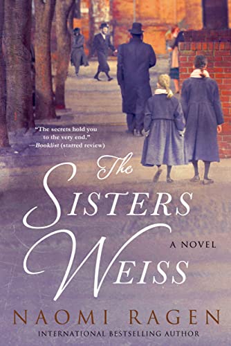 [9780312570200] The Sisters Weiss: A Novel