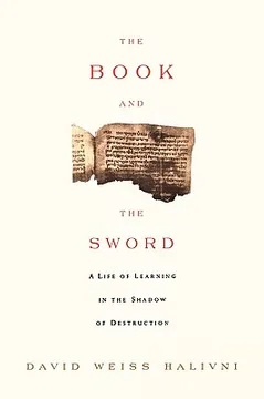 [9780374531690] The Book and the Sword: A Life of Learning in the Throes of the Holocaust