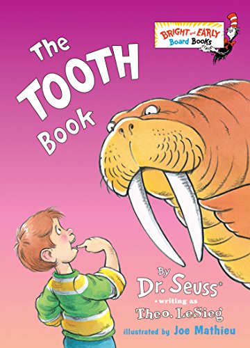 [9780375824920] The Tooth Book (Bright & Early Board Books(TM))