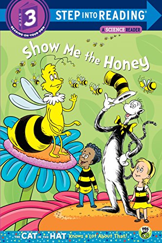 [9780375867163] Show me the Honey (Dr. Seuss/Cat in the Hat) (Step into Reading)