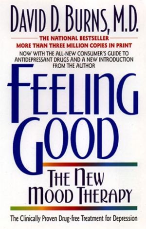 [9780380731763] Feeling Good: The New Mood Therapy