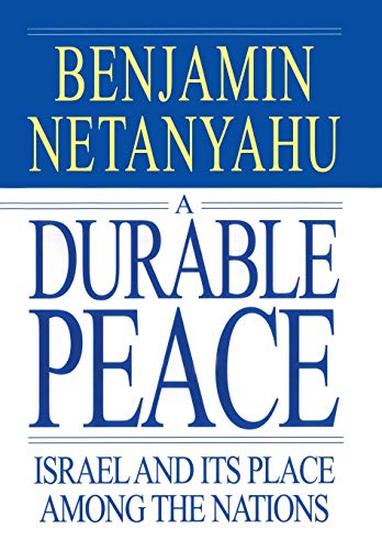 [9780446523066] A Durable Peace: Israel and its Place Among the Nations