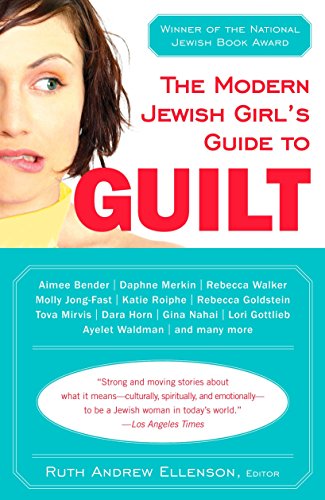 [9780452287488] The Modern Jewish Girl's Guide to Guilt
