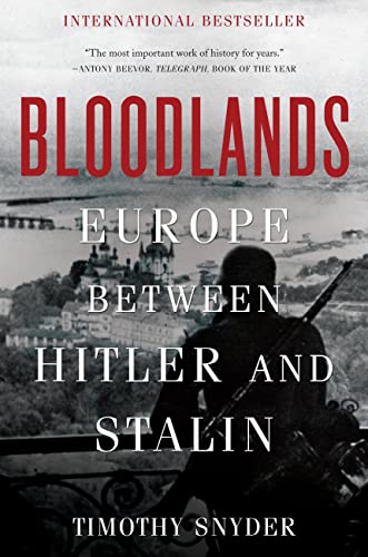 [9780465031474] Bloodlands: Europe Between Hitler and Stalin