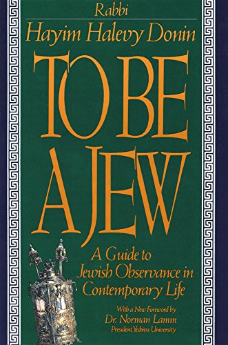 [9780465086320] To Be A Jew: A Guide To Jewish Observance In Contemporary Life