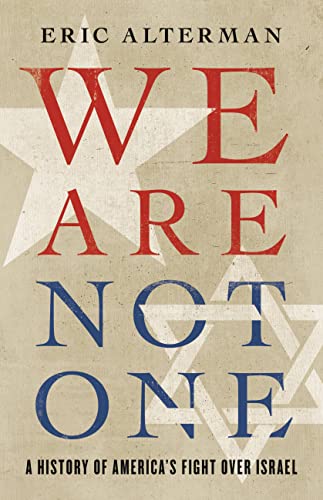 [9780465096312] We Are Not One: A History of America’s Fight Over Israel