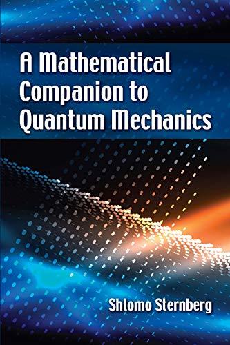 [9780486826899] A Mathematical Companion to Quantum Mechanics (Dover Books on Physics)