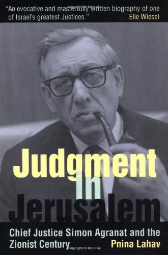 [9780520205956] Judgment in Jerusalem: Chief Justice Simon Agranat and the Zionist Century