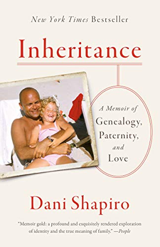 [9780525434030] Inheritance: A Memoir of Genealogy, Paternity, and Love