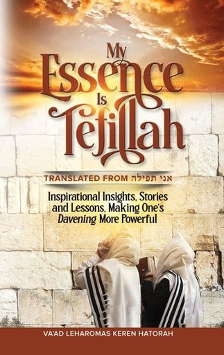 [9798886731163] My Essence is Tefillah
