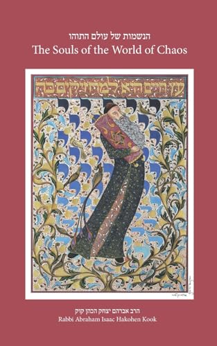 [9798888940068] Souls of the World of Chaos / R Kook / Naor