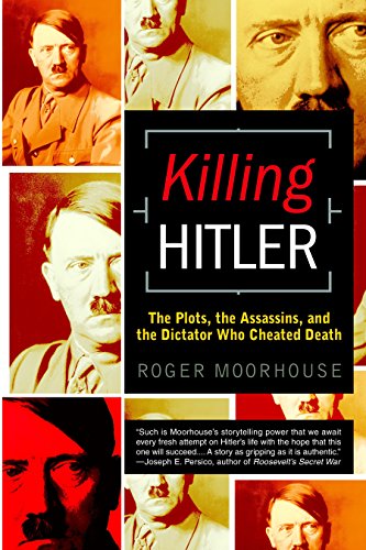 [9780553382556] Killing Hitler: The Plots, the Assassins, and the Dictator Who Cheated Death