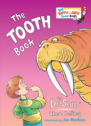 [9780553538649] The Tooth Book (Big Bright & Early Board Book)