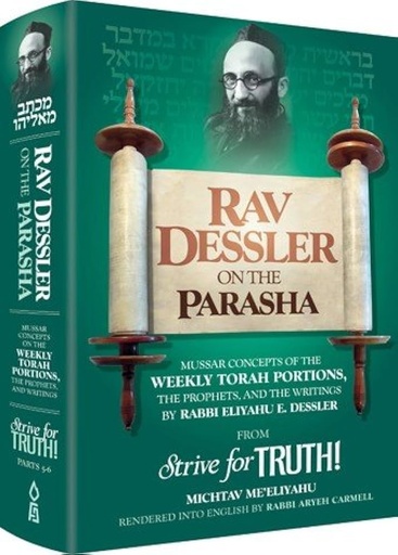 [97020] RAV DESSLER ON PARSHA | STRIVE FOR TRUTH!