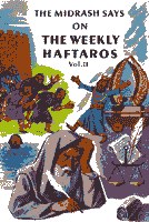 [4676] The Midrash Says: The Weekly Haftoros | Volume 3 | The Book Of Vayikra