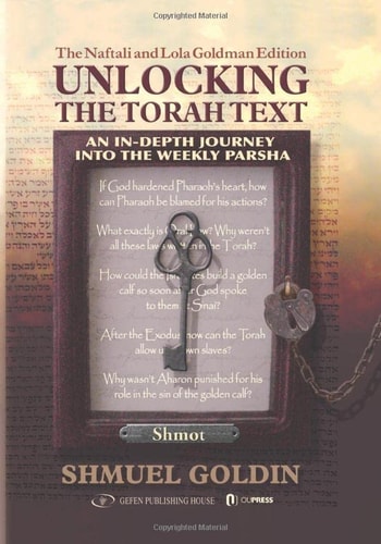 [9781701995833] Unlocking the Torah Text: An In-depth Journey into the Weekly Parsha- Shmot