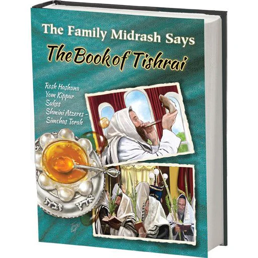The Book of Tishrai | Family Midrash Says - Holiday Series