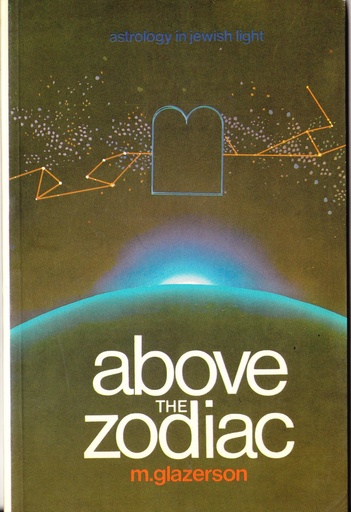 [56787667] Above the Zodiac | M. Glazerson | Astrology