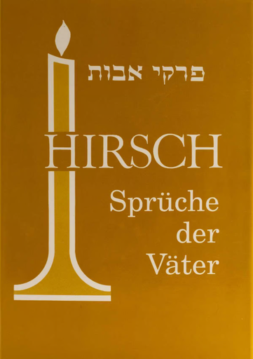 [6358] Spruche Der Vater - Pirke Awot | Pirkei Avot | Hirsch | German