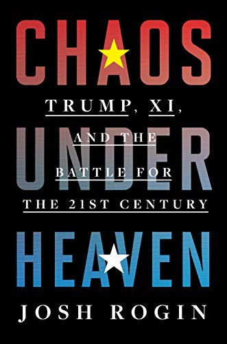 [9780358393245] Chaos Under Heaven: Trump, Xi, and the Battle for the Twenty-First Century