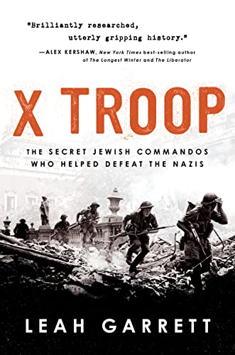 [9780358699316] X Troop: The Secret Jewish Commandos Who Helped Defeat the Nazis