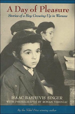 [9780374416966] A Day of Pleasure: Stories of a Boy Growing Up in Warsaw