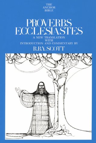 [9780385021777] Proverbs and Ecclesiastes (The Anchor Bible, Vol. 18)
