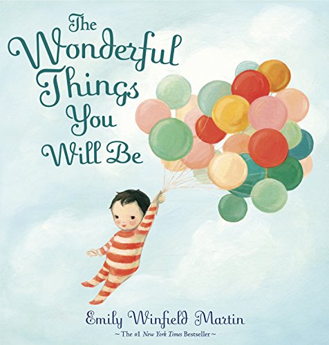 [9780385376716] The Wonderful Things You Will Be