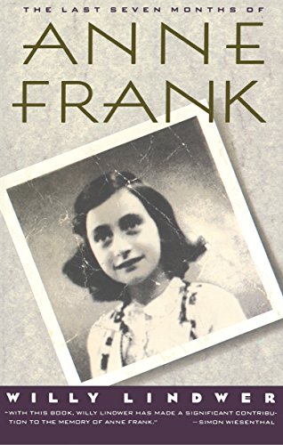 [9780385423601] The Last Seven Months of Anne Frank