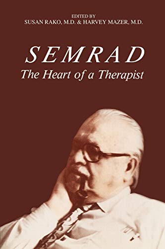 [9780595304110] SEMRAD: The Heart of a Therapist