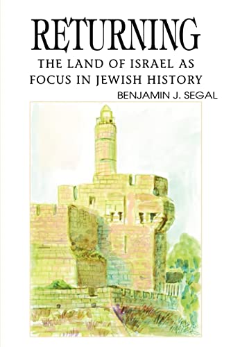 [9780595372072] RETURNING: The Land of Israel as Focus in Jewish History