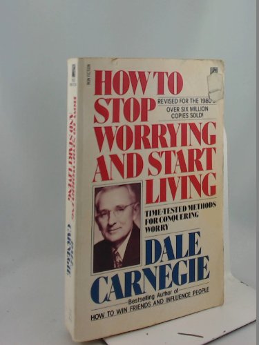 [9780671733353] How to Stop Worrying and Start Living