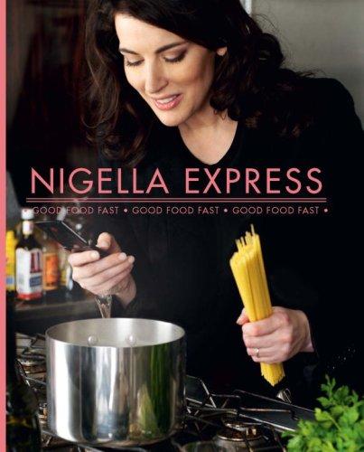[9780676979763] Nigella Express: Good Food Fast