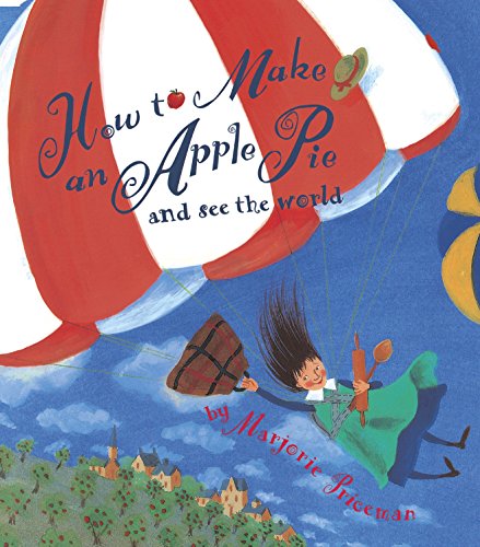 [9780679880837] How to Make an Apple Pie and See the World (Dragonfly Books)