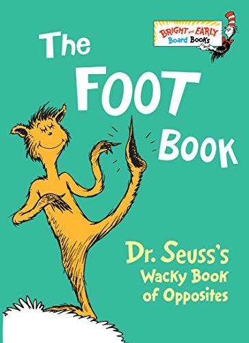 [9780679882800] The Foot Book: Dr. Seuss's Wacky Book of Opposites