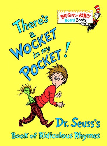 [9780679882831] There's a Wocket in My Pocket! (Dr. Seuss's Book of Ridiculous Rhymes)