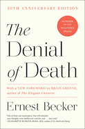 [9780684832401] The Denial of Death