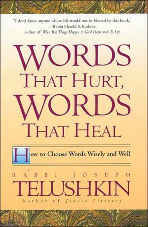 [9780688163501] Words That Hurt, Words That Heal : How to Choose Words Wisely and Well
