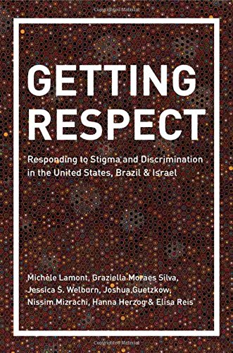 [9780691167077] Getting Respect: Responding to Stigma and Discrimination in the United States, Brazil, and Israel